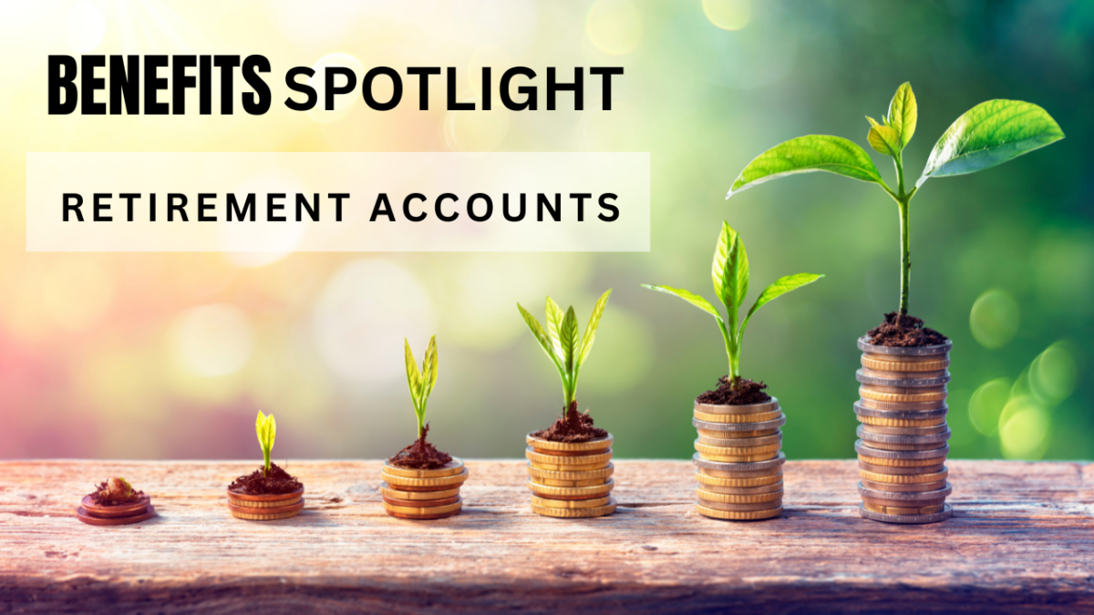 Benefits Spotlight – Retirement Accounts – RCUH